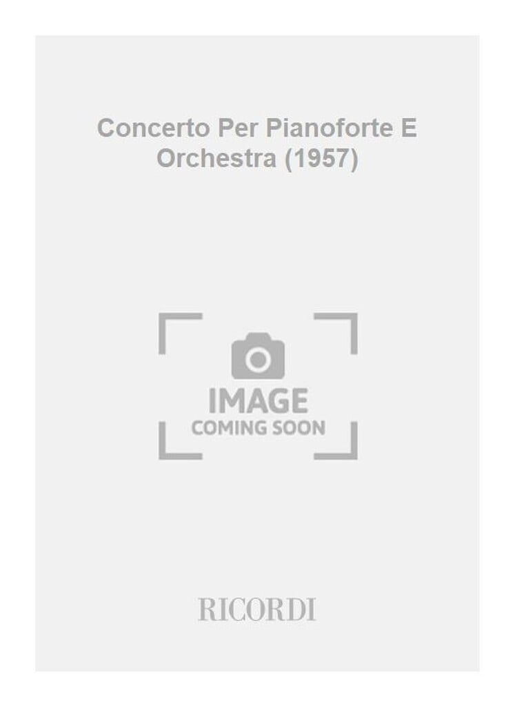 Concerto Per Pianoforte E Orchestra (1957)